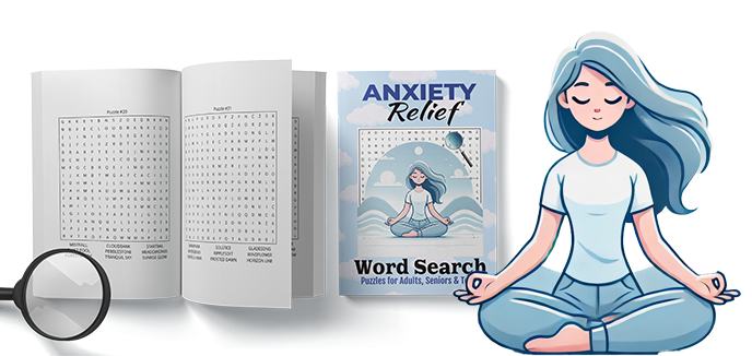 Anxiety Relief Word Search Puzzle Book Designed for Adults, Seniors, and Teens.